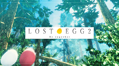 LOST EGG 2 Be together